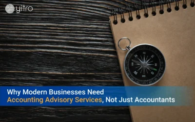 Why Modern Businesses Need Accounting Advisory Services, Not Just Accountants
