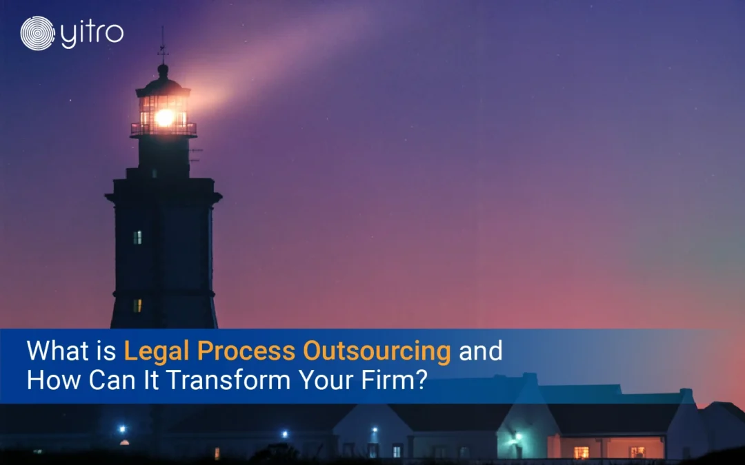 What is Legal Process Outsourcing and How Can It Transform Your Firm blog banner