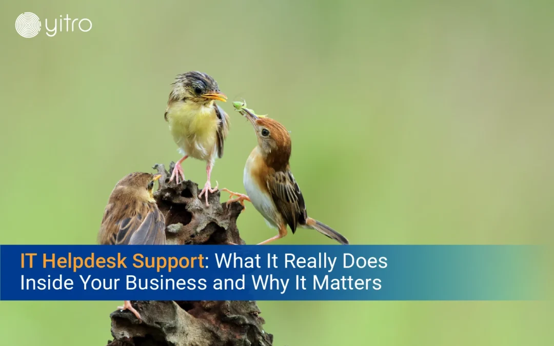 IT Helpdesk Support What It Really Does Inside Your Business and Why It Matters blog banner